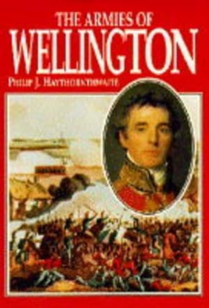 Bild des Verkufers fr The Armies of Wellington zum Verkauf von WeBuyBooks