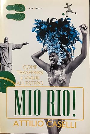 Mio Rio! Come trasferirsi e vivere all'estero