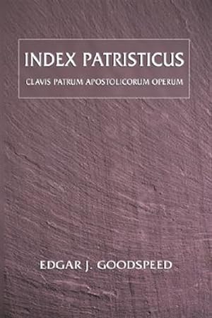 Seller image for Index Patristicus : Clavis Patrum Apostolicorum Operum for sale by GreatBookPrices