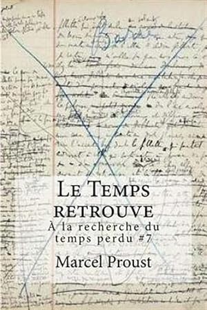 Image du vendeur pour Le Temps Retrouve : La Recherche Du Temps Perdu -Language: french mis en vente par GreatBookPrices