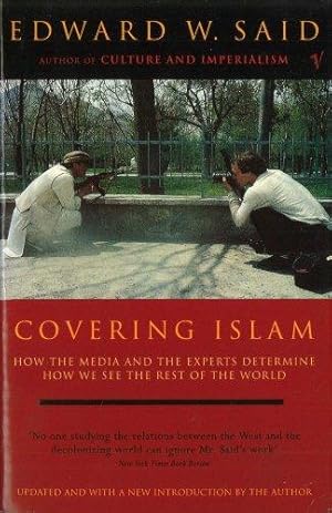 Seller image for Covering Islam: How the Media and the Experts Determine How We See the Rest of the World for sale by WeBuyBooks