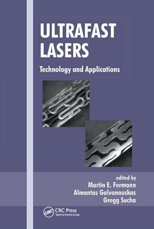 Bild des Verkufers fr Ultrafast Lasers : Technology and Applications zum Verkauf von GreatBookPricesUK