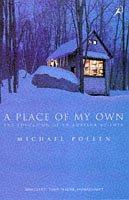 Seller image for A Place of My Own: The Education of an Amateur Builder for sale by WeBuyBooks
