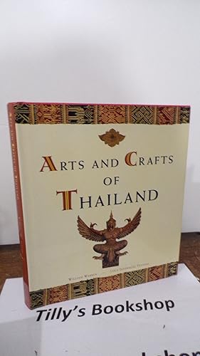 Seller image for Arts And Crafts of Thailand for sale by Tilly's Bookshop