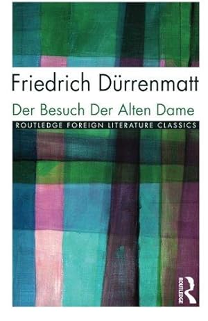 Bild des Verkufers fr Der Besuch der alten Dame (Routledge foreign literature classics) zum Verkauf von WeBuyBooks