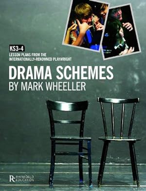 Bild des Verkufers fr Mark Wheeller Drama Schemes - Key Stage 3-4. zum Verkauf von WeBuyBooks