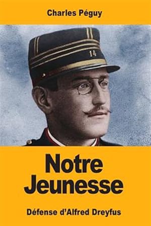 Imagen del vendedor de Notre Jeunesse : Dfense D?alfred Dreyfus -Language: french a la venta por GreatBookPrices
