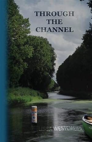 Image du vendeur pour Through the Channel mis en vente par GreatBookPricesUK