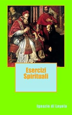 Immagine del venditore per Esercizi Spirituali -Language: italian venduto da GreatBookPrices