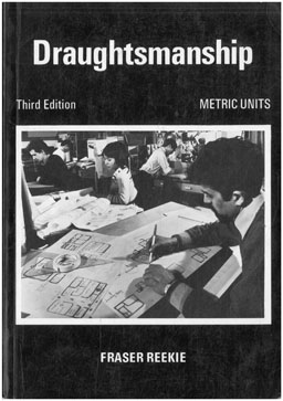 Draughtsmanship. Third Edition. Metric Units.