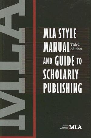 Bild des Verkufers fr MLA Style Manual and Guide to Scholarly Publishing zum Verkauf von WeBuyBooks