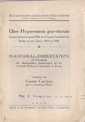 Bild des Verkufers fr ber Hyperemesis gravidarum. Zusammenstellung der Flle in der Charit-Frauenklinik Berlin aus den Jahren 1914 bis 1924. Inaugural-Dissertation. zum Verkauf von Antiquariat Heinz Tessin