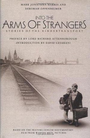 Imagen del vendedor de Into the Arms of Strangers: Stories of the Kindertransport a la venta por WeBuyBooks