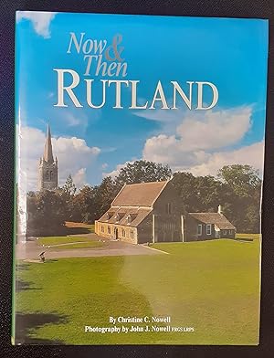 Seller image for Now and Then: Rutland for sale by LOROS Enterprises Ltd