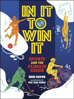Seller image for In It to Win It : Sports and the Climate Crisis for sale by GreatBookPrices
