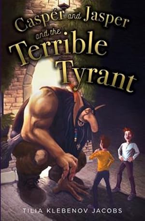Immagine del venditore per Casper and Jasper and the Terrible Tyrant venduto da GreatBookPrices