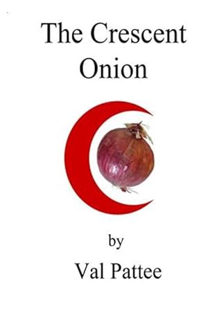 Seller image for Crescent Onion for sale by GreatBookPricesUK