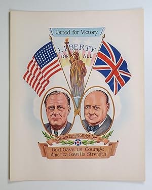 "United for Victory", an original wartime poster featuring President Franklin D. Roosevelt and Pr...