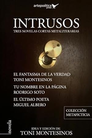 Seller image for Intrusos: Tres Novelas Cortas Metaliterarias -Language: spanish for sale by GreatBookPrices