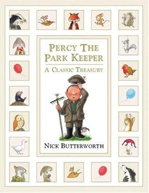 Seller image for A Classic Treasury: A collection of twelve funny stories about Percy the Park Keeper for sale by WeBuyBooks 2