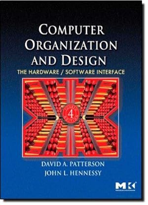 Immagine del venditore per Computer Organization and Design, Fourth Edition: The Hardware/Software Interface: The Hardware/software Interface (The Morgan Kaufmann Series in Computer Architecture and Design) venduto da WeBuyBooks