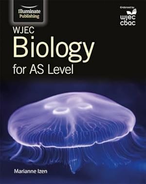 Bild des Verkufers fr WJEC Biology for AS Level: Student Book zum Verkauf von WeBuyBooks