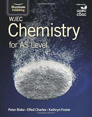 Bild des Verkufers fr WJEC Chemistry for AS Level: Student Book zum Verkauf von WeBuyBooks