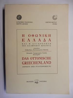 Immagine del venditore per DAS OTTONISCHE GRIECHENLAND * - ASPEKTE DER STAATSWERDUNG. GOETHE INSTITUT ATHEN. NEUGRIECHISCH / DEUTSCH. Mit Beitrge. venduto da Antiquariat am Ungererbad-Wilfrid Robin