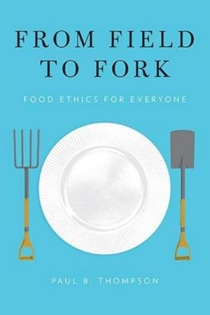 Immagine del venditore per From Field to Fork venduto da AHA-BUCH GmbH