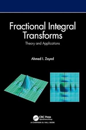 Seller image for Fractional Integral Transforms : Theory and Applications for sale by AHA-BUCH GmbH