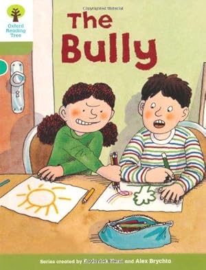 Immagine del venditore per Oxford Reading Tree: Level 7: More Stories A: The Bully venduto da WeBuyBooks