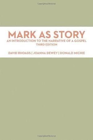 Seller image for Mark as Story: An Introduction to the Narrative of a Gospel, Third Edition for sale by WeBuyBooks