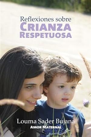 Bild des Verkufers fr Reflexiones sobre Crianza Respetuosa -Language: spanish zum Verkauf von GreatBookPricesUK