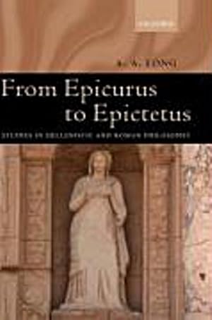 Seller image for From Epicurus to Epictetus : Studies in Hellenistic and Roman Philosophy for sale by AHA-BUCH GmbH