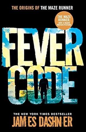 Imagen del vendedor de The Fever Code: a prequel to the multi-million bestselling Maze Runner series: 5 a la venta por WeBuyBooks