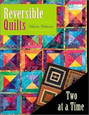 Bild des Verkufers fr Reversible Quilts: Two at a Time zum Verkauf von WeBuyBooks 2
