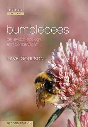 Imagen del vendedor de Bumblebees : Behaviour, Ecology, and Conservation a la venta por AHA-BUCH GmbH