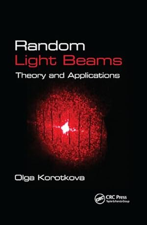 Seller image for Random Light Beams : Theory and Applications for sale by AHA-BUCH GmbH