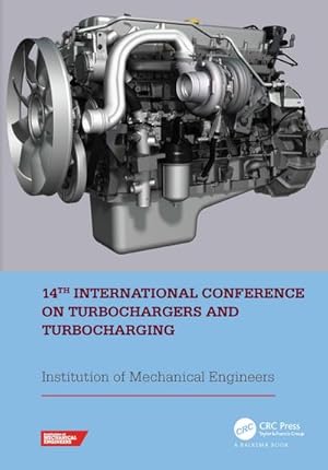 Seller image for 14th International Conference on Turbochargers and Turbocharging : Proceedings of the International Conference on Turbochargers and Turbocharging (London, UK, 2021) for sale by AHA-BUCH GmbH