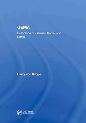 Imagen del vendedor de GEMA : Birthplace of German Radar and Sonar a la venta por AHA-BUCH GmbH