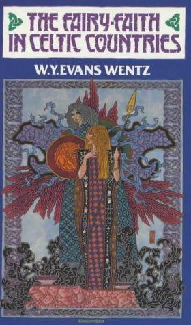 Bild des Verkufers fr The Fairy Faith in Celtic Countries zum Verkauf von WeBuyBooks