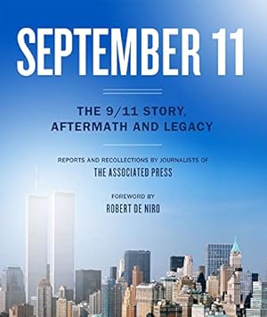 Bild des Verkufers fr September 11 (AP): The Unfolding of 9/11 and its Aftermath zum Verkauf von WeBuyBooks