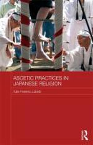 Imagen del vendedor de Ascetic Practices in Japanese Religion a la venta por AHA-BUCH GmbH