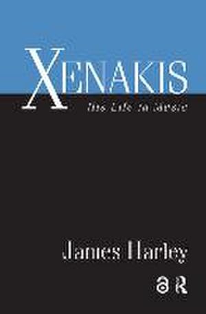 Immagine del venditore per Xenakis : His Life in Music venduto da AHA-BUCH GmbH