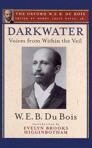 Image du vendeur pour Darkwater (The Oxford W. E. B. Du Bois) mis en vente par AHA-BUCH GmbH