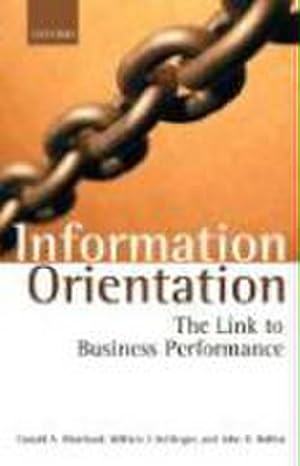 Image du vendeur pour Information Orientation : The Link to Business Performance mis en vente par AHA-BUCH GmbH