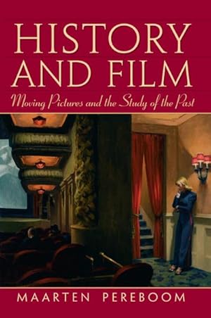 Seller image for History and Film : Moving Pictures and the Study of the Past for sale by AHA-BUCH GmbH