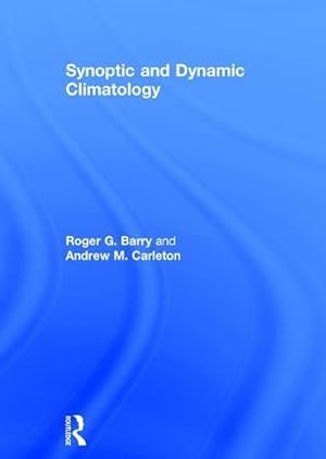 Immagine del venditore per Synoptic and Dynamic Climatology venduto da AHA-BUCH GmbH