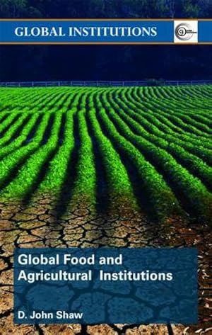 Immagine del venditore per Global Food and Agricultural Institutions venduto da AHA-BUCH GmbH