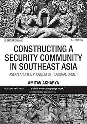 Image du vendeur pour Constructing a Security Community in Southeast Asia mis en vente par AHA-BUCH GmbH